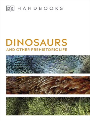 Dinosaurs and Other Prehistoric Life - ebook